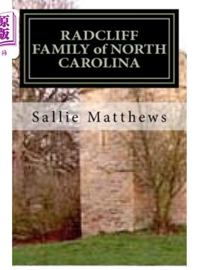 海外直订RADCLIFF FAMILY of NORTH CAROLINA 北卡罗来纳州的拉德克里夫家族