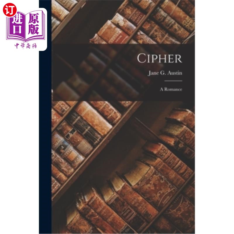 海外直订Cipher: A Romance 密码:罗曼史