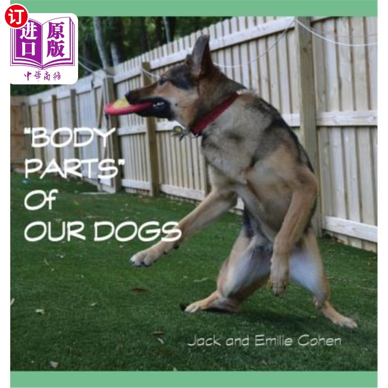 海外直订body parts of our dogs 狗的身体部位