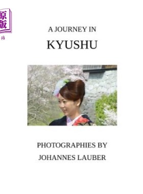 海外直订A Journey in Kyushu 九州之旅