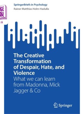海外直订Creative Transformation of Despair, Hate, and Vi... 绝望、仇恨和暴力的创造性转化