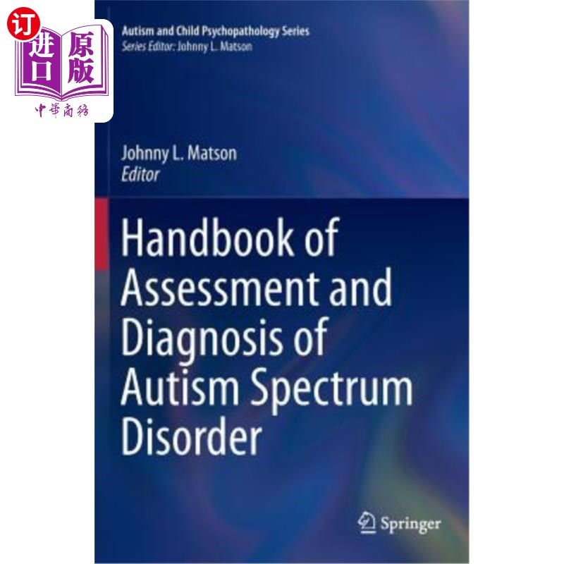 海外直订Handbook of Assessment and Diagnosis of Autism Spectrum Disorder 孤独症谱系障碍评估与诊断手册