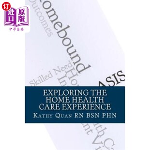 Guide the Experience 海外直订医药图书Exploring Career Health Your Home 探索家庭医疗保健体 Care Transitioning