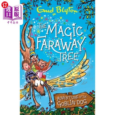 海外直订Magic Faraway Tree: Adventure of the Goblin Dog 魔法遥远的树:地精狗的冒险
