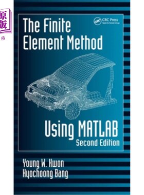 海外直订The Finite Element Method Using MATLAB 基于MATLAB的有限元法