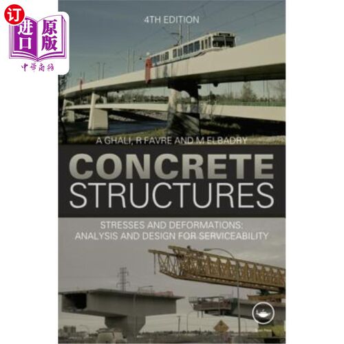 海外直订Concrete Structures: Stresses and Deformations: Analysis and Design for Sustaina 混凝土结构:应力和变形:可持