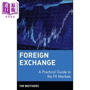中商原版 Tim Guide 外匯 Practical Markets 外匯市場實用指南 Exchange Foreign 英文原版 Weithers The