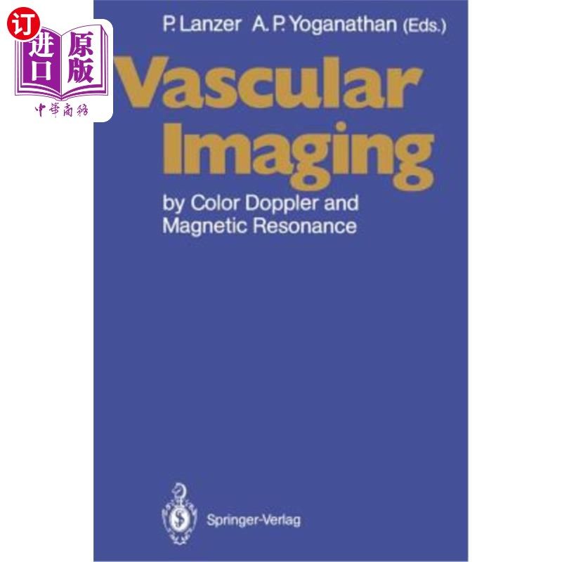海外直订医药图书Vascular Imaging by Color Doppler and Magnetic Resonance 彩色多普勒和磁共振血管成像