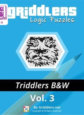 海外直订Griddlers Logic Puzzles - Triddlers Black and White Griddler逻辑谜题-Triddler黑白