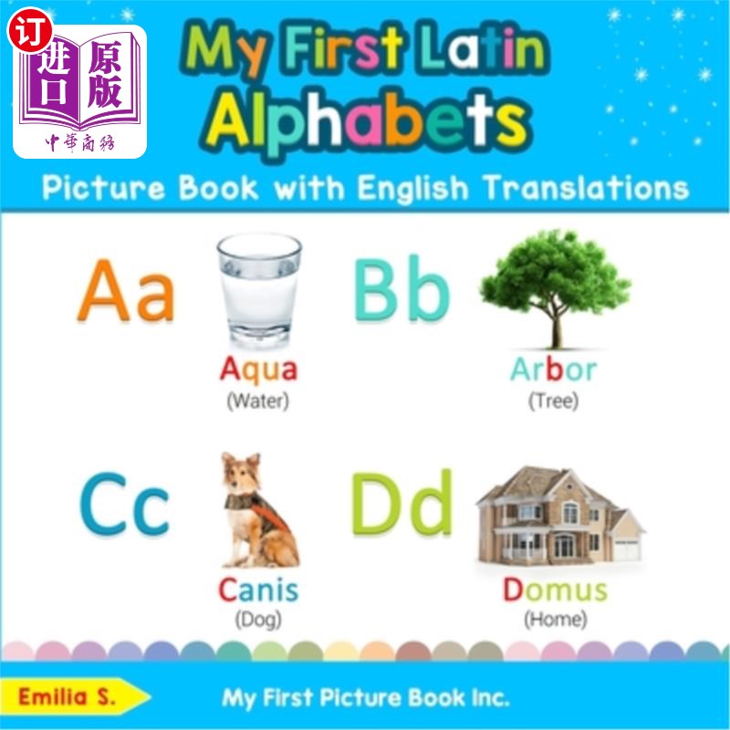 海外直订My First Latin Alphabets Picture Book with English Translations: Bilingual Early 我的第一本英文翻译的拉丁字
