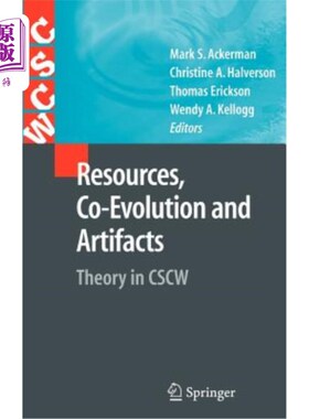 海外直订Resources, Co-Evolution and Artifacts: Theory in Cscw 资源、协同进化与人工制品：Cscw理论