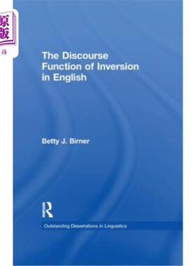 海外直订The Discourse Function of Inversion in English 英语倒装句的语篇功能