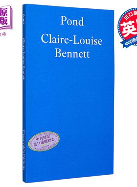 克莱尔 路易丝 贝内 池塘  Pond 英文原版 Claire Louise Bennett 现当代文学小说【中商原版】