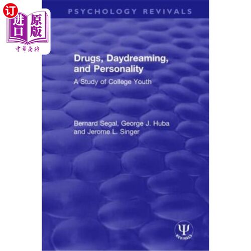 海外直订Drugs, Daydreaming, and Personality: A Study of College Youth 毒品、白日梦与个性:大学青年的研究