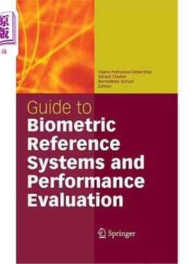 海外直订Guide to Biometric Reference Systems and Performance Evaluation 生物识别参考系统和性能评估指南