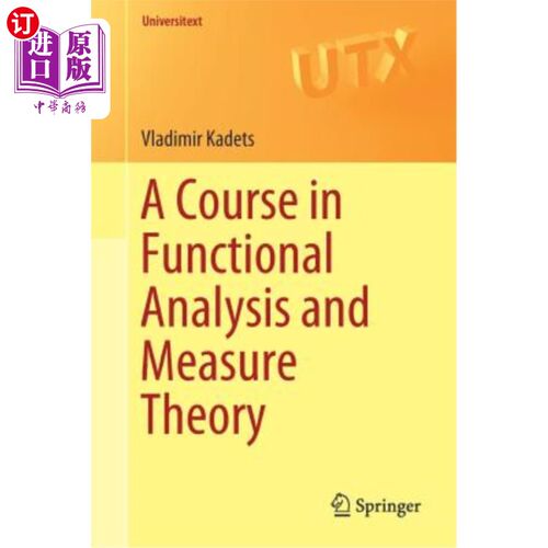 海外直订A Course in Functional Analysis and Measure Theory 功能分析与测量理论课程