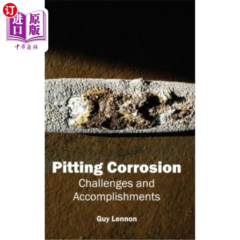 海外直订Pitting Corrosion: Challenges and Accomplishments