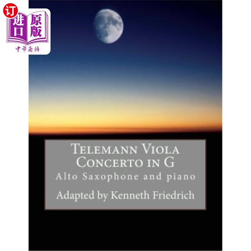 海外直订Telemann Viola Concerto in G - alto sax version 泰勒曼中提琴协奏曲在G中音萨克斯版本