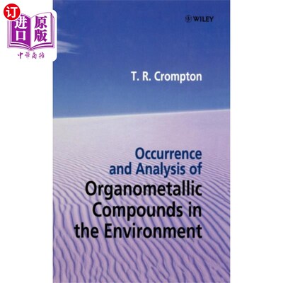 海外直订Occurrence and Analysis of Organometallic Compou... 环境中金属有机化合物的存在与分析