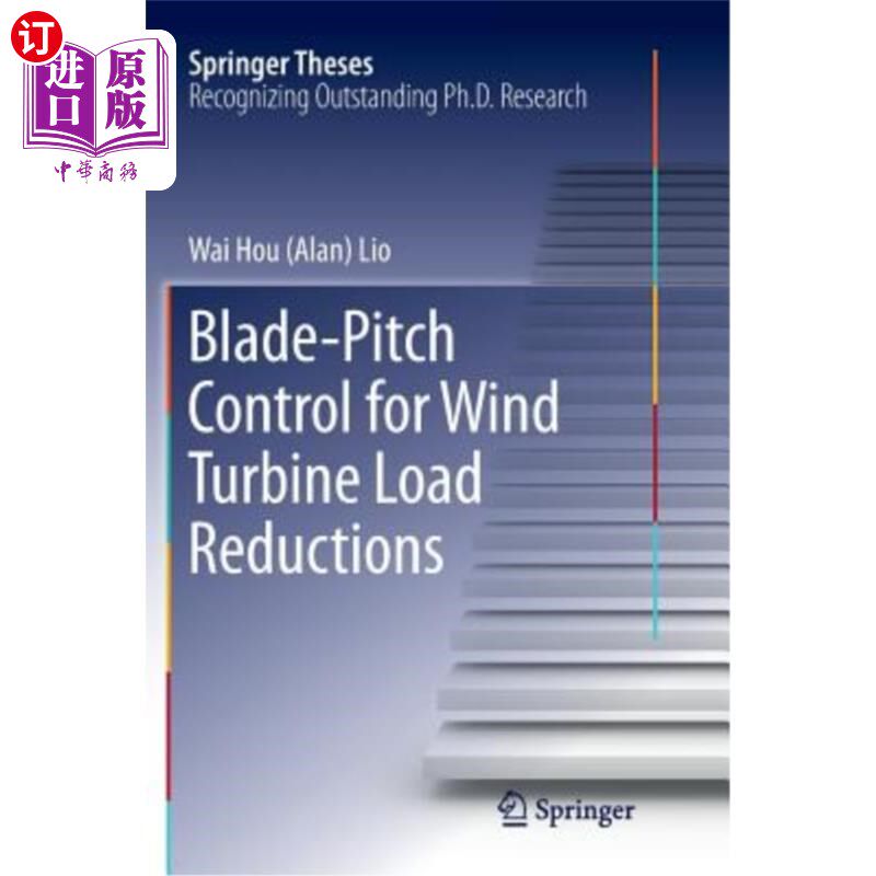 海外直订Blade-Pitch Control for Wind Turbine Load Reductions 叶片-节距控制用于风力涡轮机负荷降低