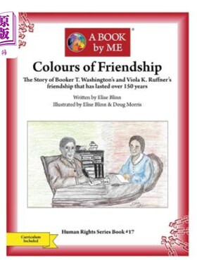 海外直订Colours of Friendship: The Story of Booker T. Washington's and Viola K. Ruffner' 友谊的颜色:布克·t·华盛顿和