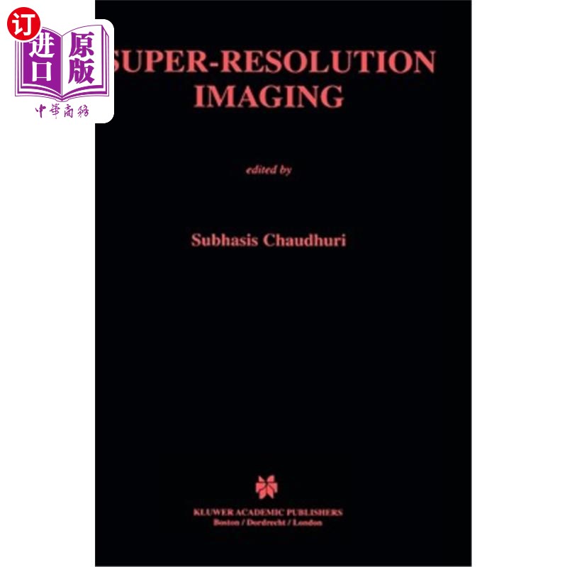 海外直订Super-Resolution Imaging 超分辨率成像