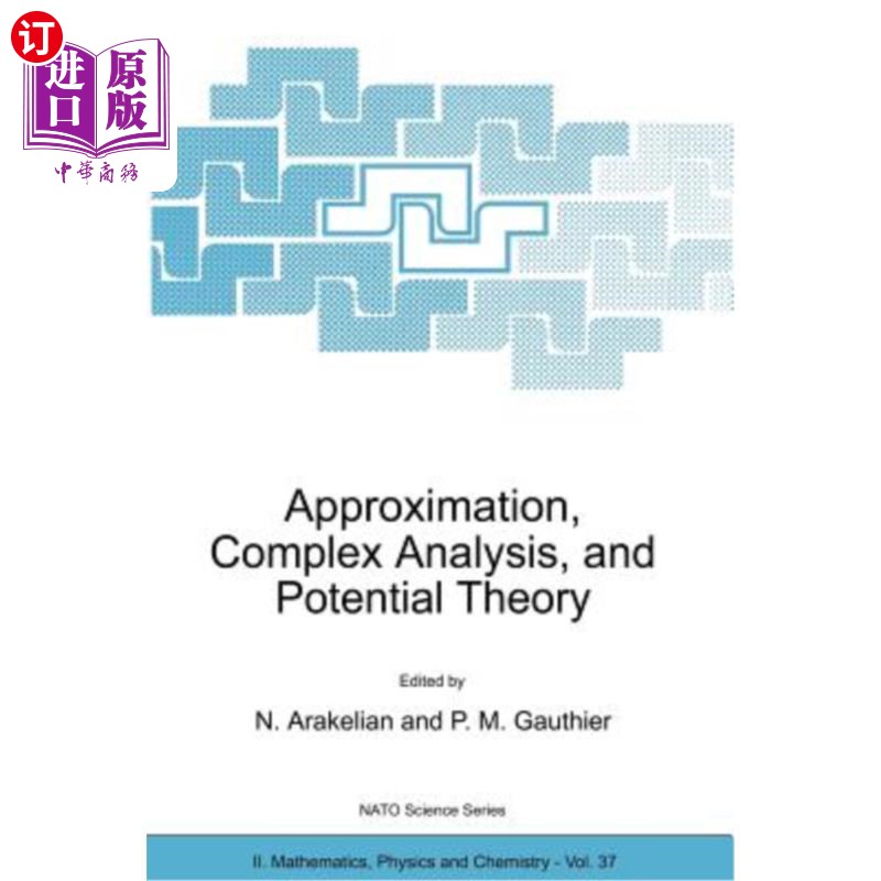 海外直订Approximation, Complex Analysis, and Potential Theory 近似、复分析和势理论
