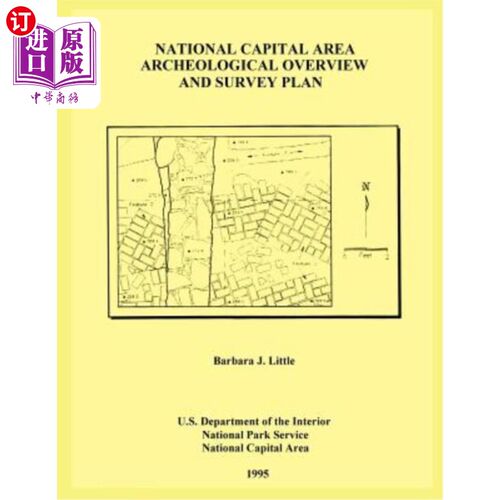 海外直订National Capital Area Archeological Overview and Survey Plan 国家首都地区考古概况和调查计划
