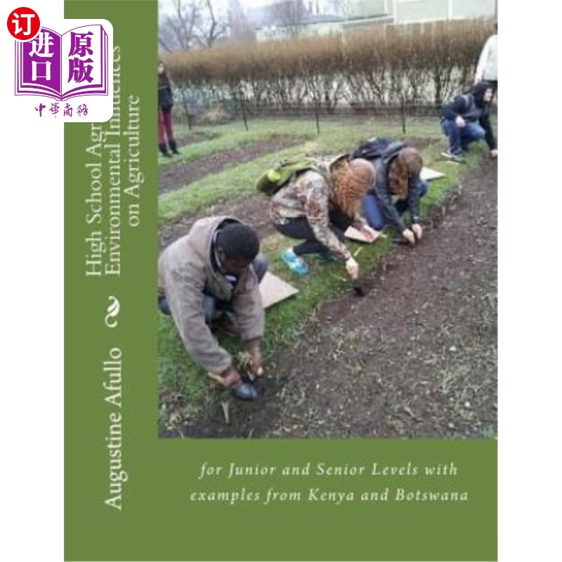 海外直订High School Agriculture- Environmental Influences on Agriculture: for Junior and 高中农业-对农业的环境影响