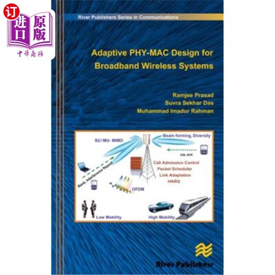 海外直订Adaptive Phy-Mac Design for Broadband Wireless Systems 宽带无线系统的自适应物理mac设计