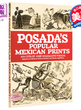 Posada's Popular Mexican Prints 进口艺术 波萨达流行墨西哥版画【中商原版】