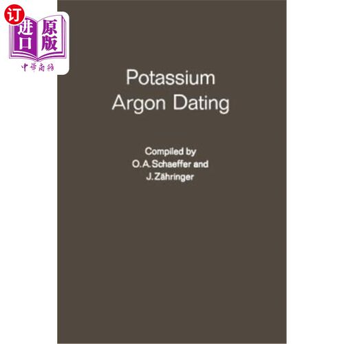 海外直订Potassium Argon Dating 钾氩定年