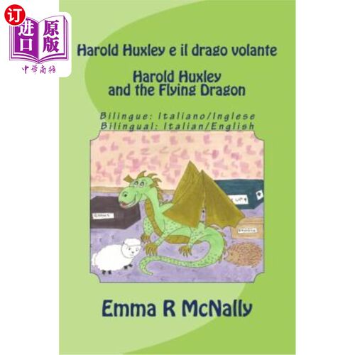 海外直订Harold Huxley e il drago volante / Harold Huxley and the Flying Dragon. Bilingua 哈罗德·赫胥黎和《飞龙》。
