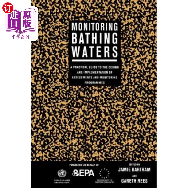 海外直订Monitoring Bathing Waters: A Practical Guide to the Design and Implementation of 监测洗浴水域:设计和实施评