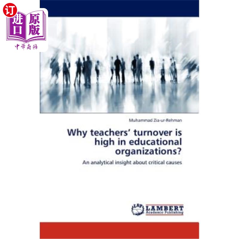 海外直订Why teachers' turnover is high in educational organizations?为什么教育机构的教师流动率高？