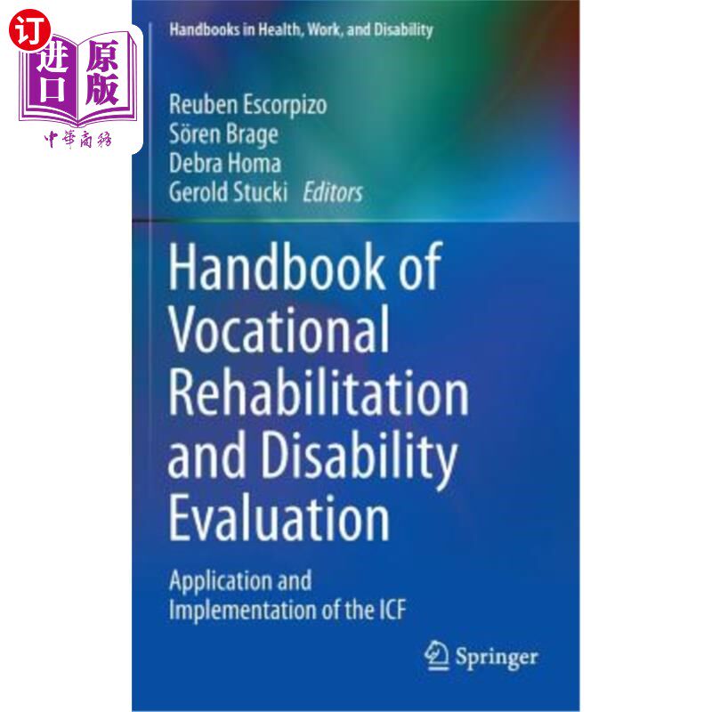海外直订医药图书Handbook of Vocational Rehabilitation and Disability Evaluation: Application and 职业康复与残疾评估