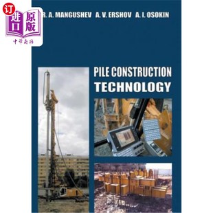 海外直订Pile 桩施工技术 Construction Technology