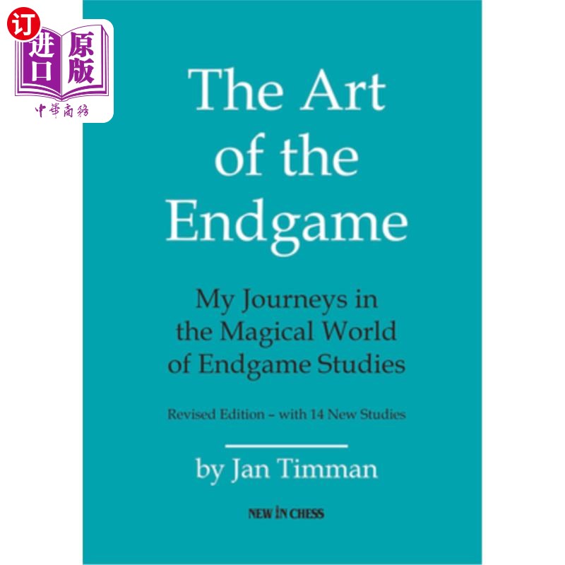 海外直订The Art of the Endgame: My Journeys in the Magical World of Endgame Studies 残局的艺术：我在残局研究的神奇