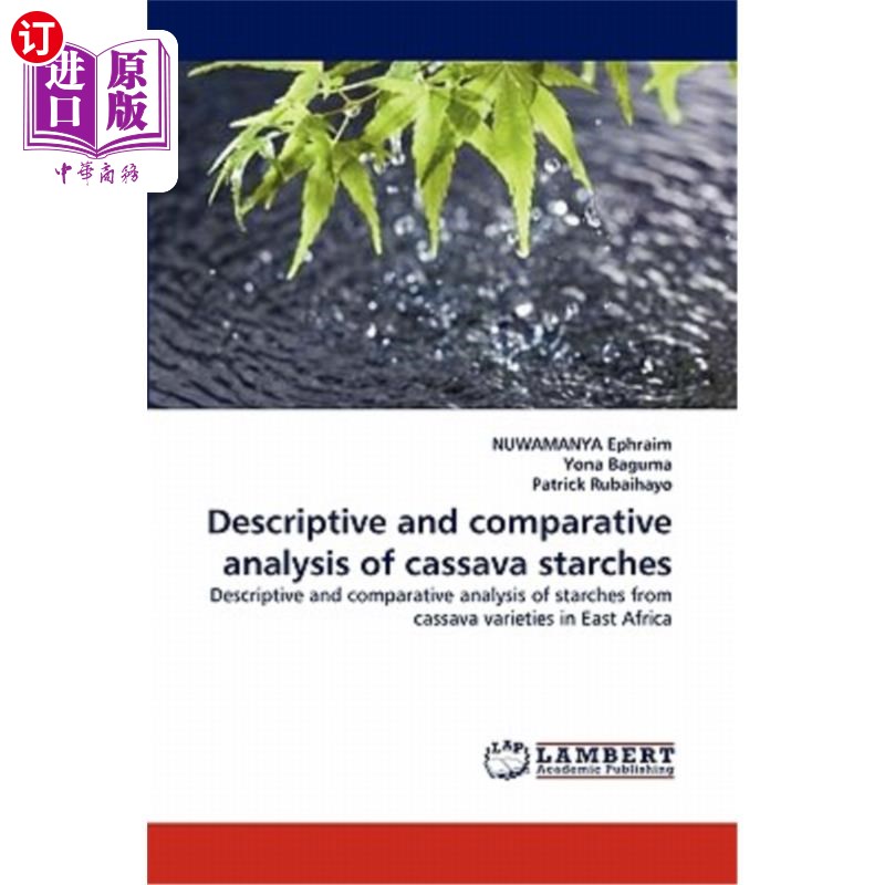 海外直订Descriptive and Comparative Analysis of Cassava Starches木薯淀粉的描述与比较分析
