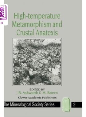海外直订High-Temperature Metamorphism and Crustal Anatexis 高温变质作用与地壳重熔作用