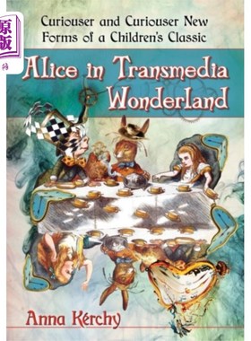 海外直订Alice in Transmedia Wonderland 爱丽丝在跨媒体仙境