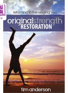 海外直订医药图书Original Strength Restoration: Returning to the Original You 原力恢复：恢复原力