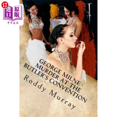 海外直订George Milne - Murder At The Butler's Convention 乔治·米尔恩——巴特勒大会谋杀案