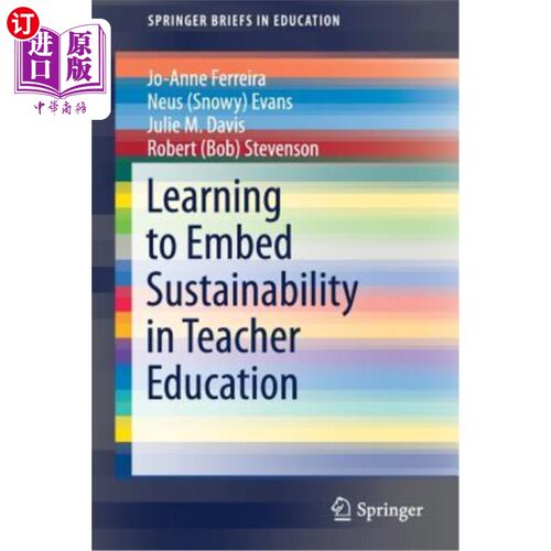 海外直订Learning to Embed Sustainability in Teacher Education 学习在教师教育中嵌入可持续性