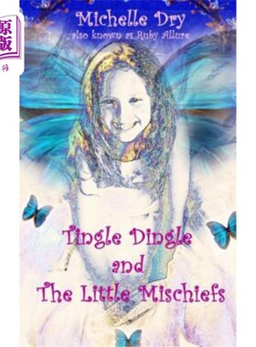 海外直订Tingle Dingle and The Little Mischiefs 叮叮铃和小恶作剧