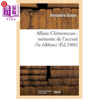 海外直订法语 Affaire Clémenceau: Mémoire de l'Accusé (5e édition) 克莱蒙梭案:被告的记忆(第五版)