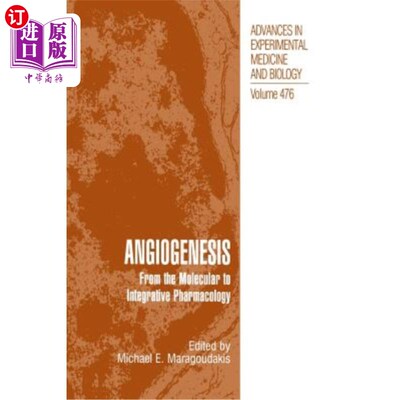海外直订医药图书Angiogenesis: From the Molecular to Integrative Pharmacology 血管生成：从分子药理学到综合药理学