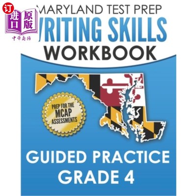 海外直订MARYLAND TEST PREP Writing Skills Workbook Guided Practice Grade 4: Preparation  马里兰考试准备写作技能手册