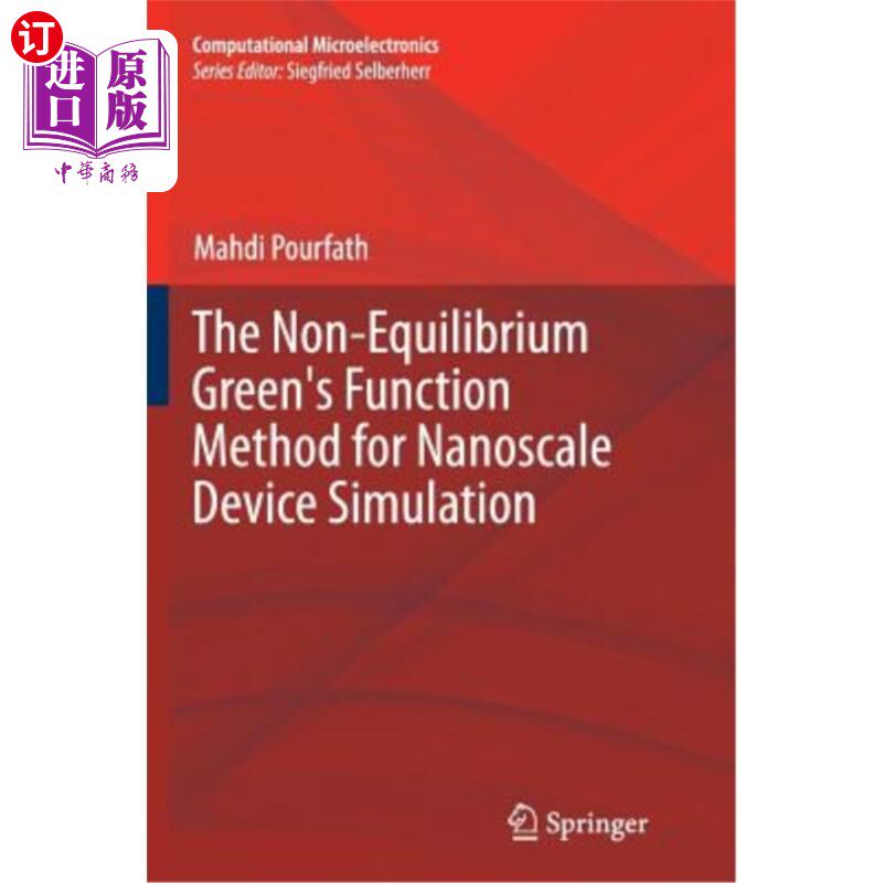 海外直订The Non-Equilibrium Green's Function Method for Nanoscale Device Simulation 纳米器件模拟的非平衡格林函数方法