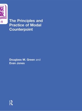 海外直订The Principles and Practice of Modal Counterpoint 情态对位的原则与实践